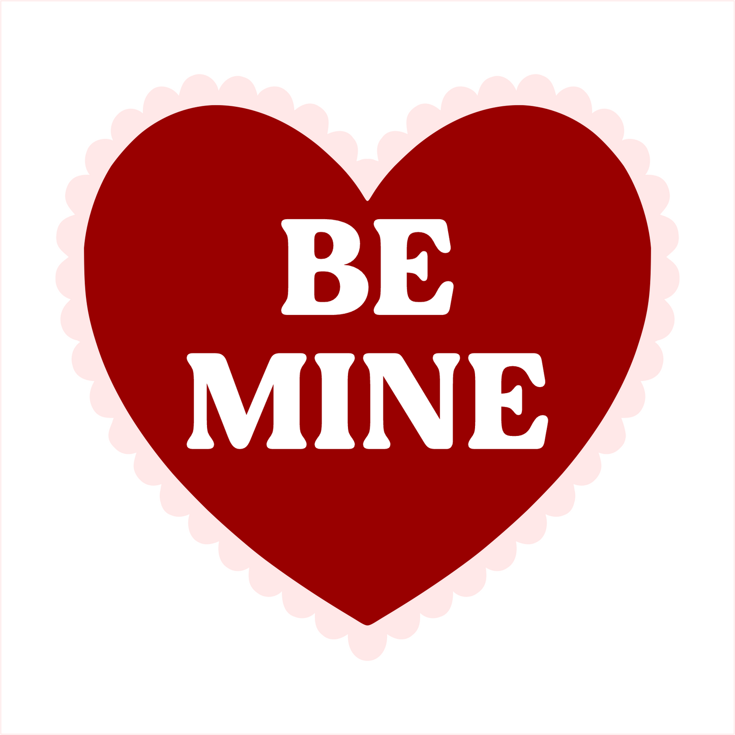 Be Mine Sign Kit
