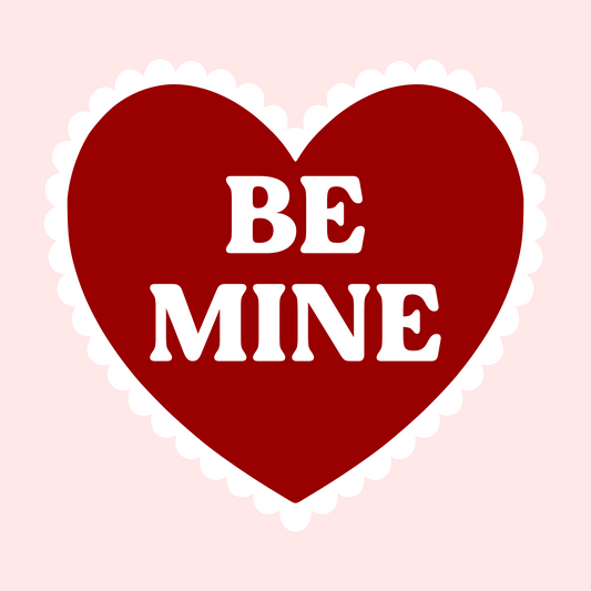 Be Mine Sign Kit